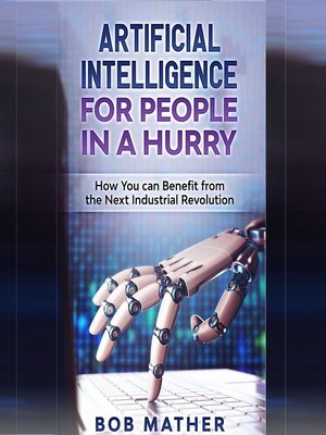 cover image of Artificial Intelligence for People in a Hurry